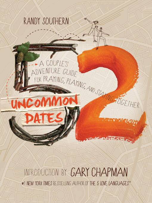 Title details for 52 Uncommon Dates by Randy Southern - Available